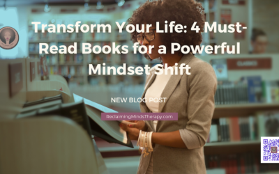 Transform Your Life: 4 Must-Read Books for a Powerful Mindset Shift