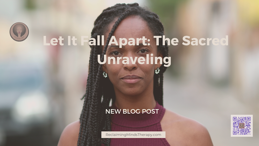 Let It Fall Apart: The Sacred Unraveling of the Early 40s